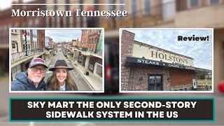 Est. In 1855  ONLY SECOND-STORY SIDEWALK SYSTEM IN THE US  - Morristown Tn. & HOLSTON'S KITCHEN!