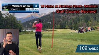 Golf Course Review! | Nicklaus North, Whistler British Columbia