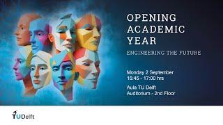 Opening Academic Year 2024-2025 - Engineering The Future