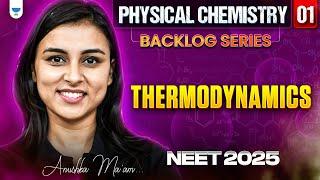 NEET 2025 UDAAN: Thermodynamics | Physical Chemistry | Part 1 | Anushka Choudhary