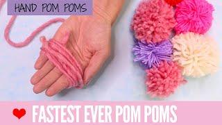 DIY Pom Poms - Super FAST Pom Poms with Your Hand