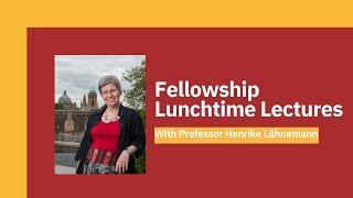 Professor Henrike Lähnemann: St Edmund Hall's Fellowship Lectures