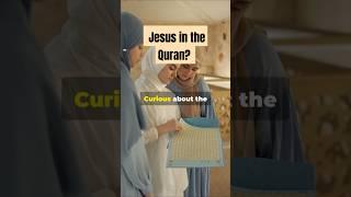 Jesus in the Quran?  Here’s What You Didn't Know!