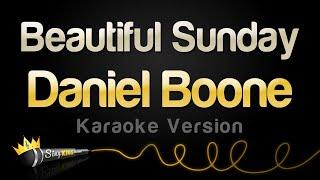 Daniel Boone - Beautiful Sunday (Karaoke Version)