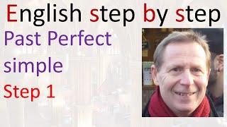 past perfect simple, step 1