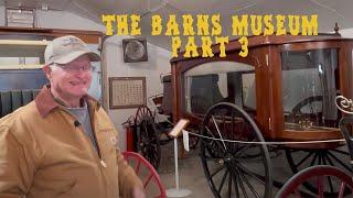 The Barns Museum (Horse Drawn Vehicle Museum) - Part 3 [Carriages and Sleighs]