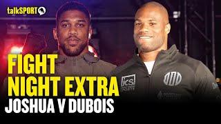 DUBOIS TO SHOCK KO JOSHUA?!  Gareth A Davies & Ade Oladipo DEBATE Key Battles | Fight Night Extra 