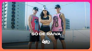 Só de Raiva - Pocah, Tati Quebra Barraco, Rebecca | FitDance (Coreografia)