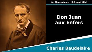 Don Juan aux Enfers - Les Fleurs du mal - Poésie - Charles Baudelaire