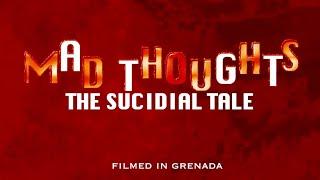 MAD THOUGHTS. Short film - Suicidal tale.