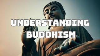 Understanding Buddhism | Mind Podcast