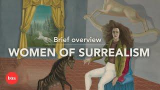 5 Fantastic Women of the Surrealist Movement | Behind the Masterpiece