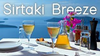 Sirtaki Breeze | Bouzouki Sounds and Aerial Greek Escapes | Sounds Like Greece