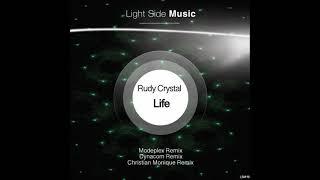 Rudy Crystal - Life (Dynacom Remix)