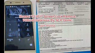 Huawei Y3 2017 (CRO-U00) Remove Screen Lock without data loss By Nck Dongle