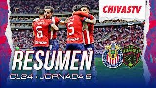 RESUMEN: Chivas venció a al FC Juárez y… ¡Ya son 4 y contando! | J6 Clausura 2024 | Liga MX