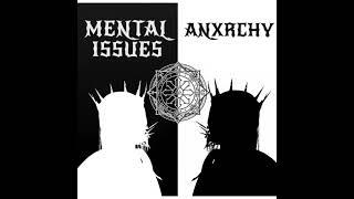 MENTAL ISSUES (prod. Tony Juan Pailos)