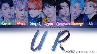 MONSTA X (몬스타엑스) – U R (Color Coded Lyrics Han/Rom/Eng/가사)