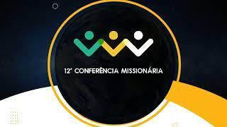 VT de abertura da 12ª Conferência Missionária da Assembleia de Deus em Rio Branco.