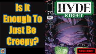 Hyde Street #1 Comic Review: Can A Comic Get By On Just Being Creepy?