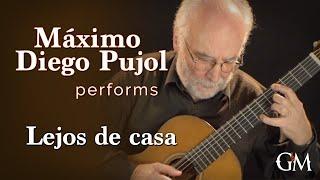 Máximo Diego Pujol plays Lejos de casa | Guitar by Masters