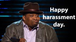 Patrice O'Neal - Happy harassment day.