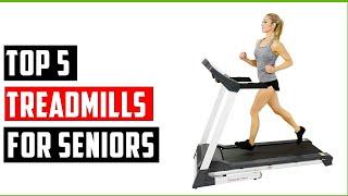 Best Treadmills for Seniors In 2024 | Top 5 Treadmills Review