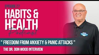 Dr. Don Wood - Freedom from anxiety & panic attacks