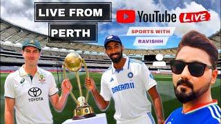 Live from Perth First Test Day 1| Weather and Conditions India Vs Australia