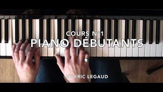 Learn to Play Piano - Great Beginners Lesson, Easy Tutorial (Episode 1) by Eric Legaud