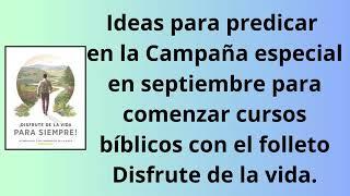 Campaña especial en septiembre para comenzar cursos bíblicos con el folleto Disfrute de la vida