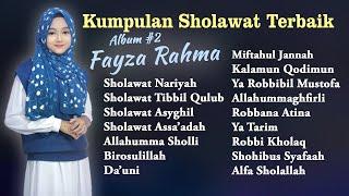 KUMPULAN SHOLAWAT PENENTRAM HATI || Sholawat Nabi Terpopuler 2022 [Album Fayza Rahma #2]