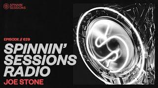 Spinnin’ Sessions Radio – Episode #629 | Joe Stone