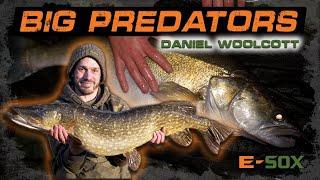 BIG PREDATORS | Daniel Woolcott | Pike and Zander Fishing