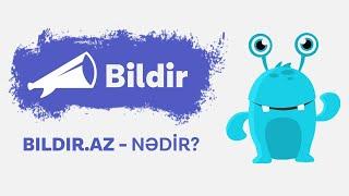 Bildir az nedir OZUNET