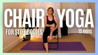 Chair Yoga for Stiff Bodies | Gentle Stretches to Ease Stiffness and Improve Flexibility