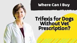 Trifexis Without a Vet Prescription | How To Get Trifexis Without Prescription!