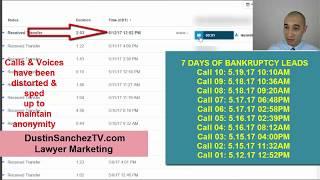 7 Days of Bankruptcy Attorney Lead Generation - Actual Phone Calls - Proving It