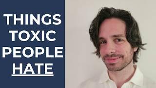 5 Things You Do That A Toxic Person HATES!