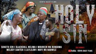 HOLY SIN OFFICIAL MOVIE FT @SOKOTO039 @cammy753