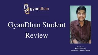 GyanDhan Student Review | Tom K. Jose | Abroad Education Loan