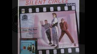 SILENT CIRCLE-STOP THE RAIN