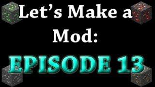 Lets Make a Mod! - Updating Your Mod to 1.3! -SCMowns
