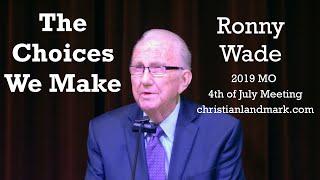 Ronny Wade - The Choices We Make