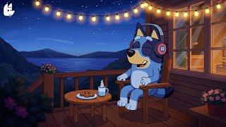 Bluey Midnight Chill Smooth Lofi Hip Hop Beats  Relaxing Chill Music for Study, Focus & Sleep