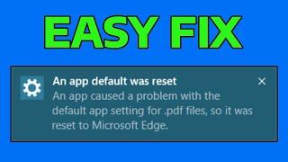 How To Fix an App Default Was Reset Error in Windows