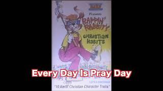 5. Every Day Is Pray Day - Rappin' Rabbit's Christian Habits