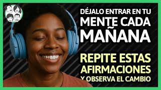 (15 Min) No Es Magia, Es Mente: Repite Estas Afirmaciones y Observa el Cambio