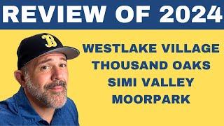 Housing Market | 2024 Review | Westlake Village | Thousand Oaks | Simi Valley | Moorpark