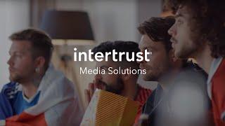 Intertrust Media Solutions Introduction Video (2019)